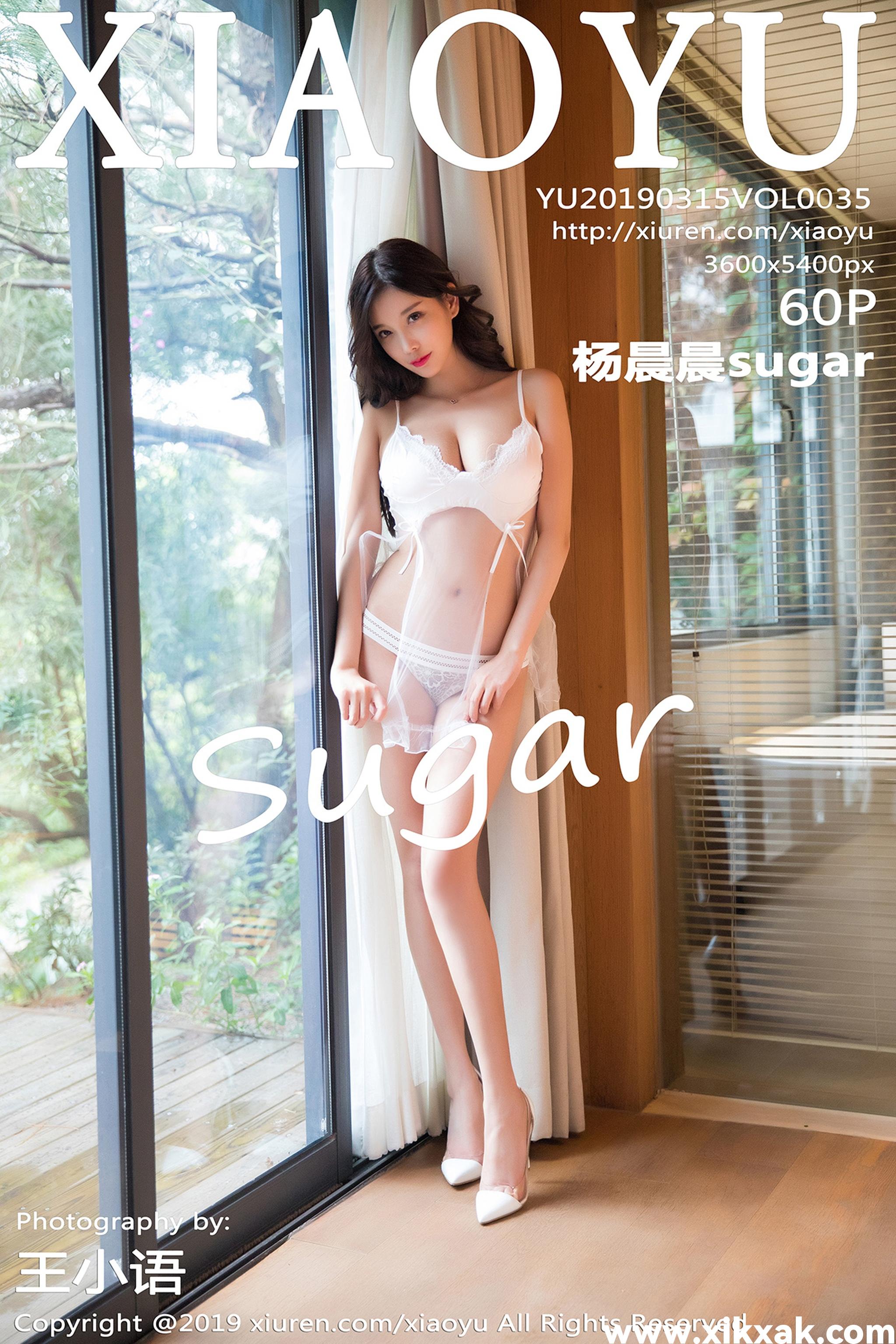 [XIAOYU语画界] 2019.03.15 NO.035 杨晨晨sugar[601P158M]